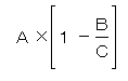 A×(1-B÷C)